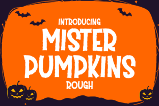 Mister Pumpkins Rough: A Display Font for Bold Brands